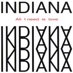 Indiana – All I Need Is Love(2 MANO,TEMAZO SELLO VOLUMEX¡¡)