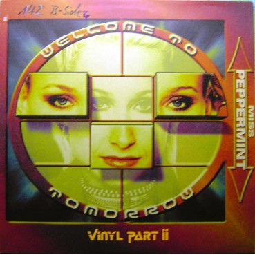 Miss Peppermint - Welcome To Tomorrow (Vinyl Part II)