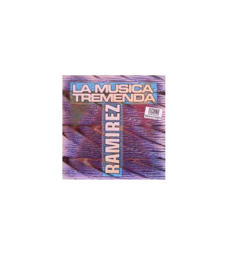 Ramirez – La Musika Tremenda (2 MANO,TEMAZO SKANDALO¡¡¡¡¡)