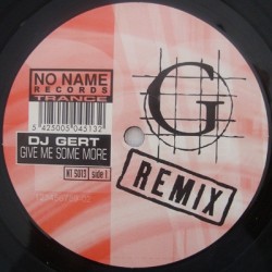 DJ Gert – Give Me Some More (Remix)  (MELODIA DEL 2000)