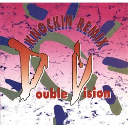 Double Vision – Knockin (Remix) (COMO NUEVO,TEMAZO REMEMBER¡¡)