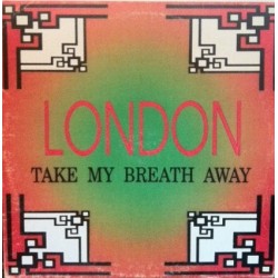 London – Take My Breath Away (2 MANO,CANTADITO SELLO AREA INTERNACIONAL)