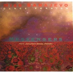 Messengers  – Miss Sarajevo (2 MANO,REMEMBER DEL 94)