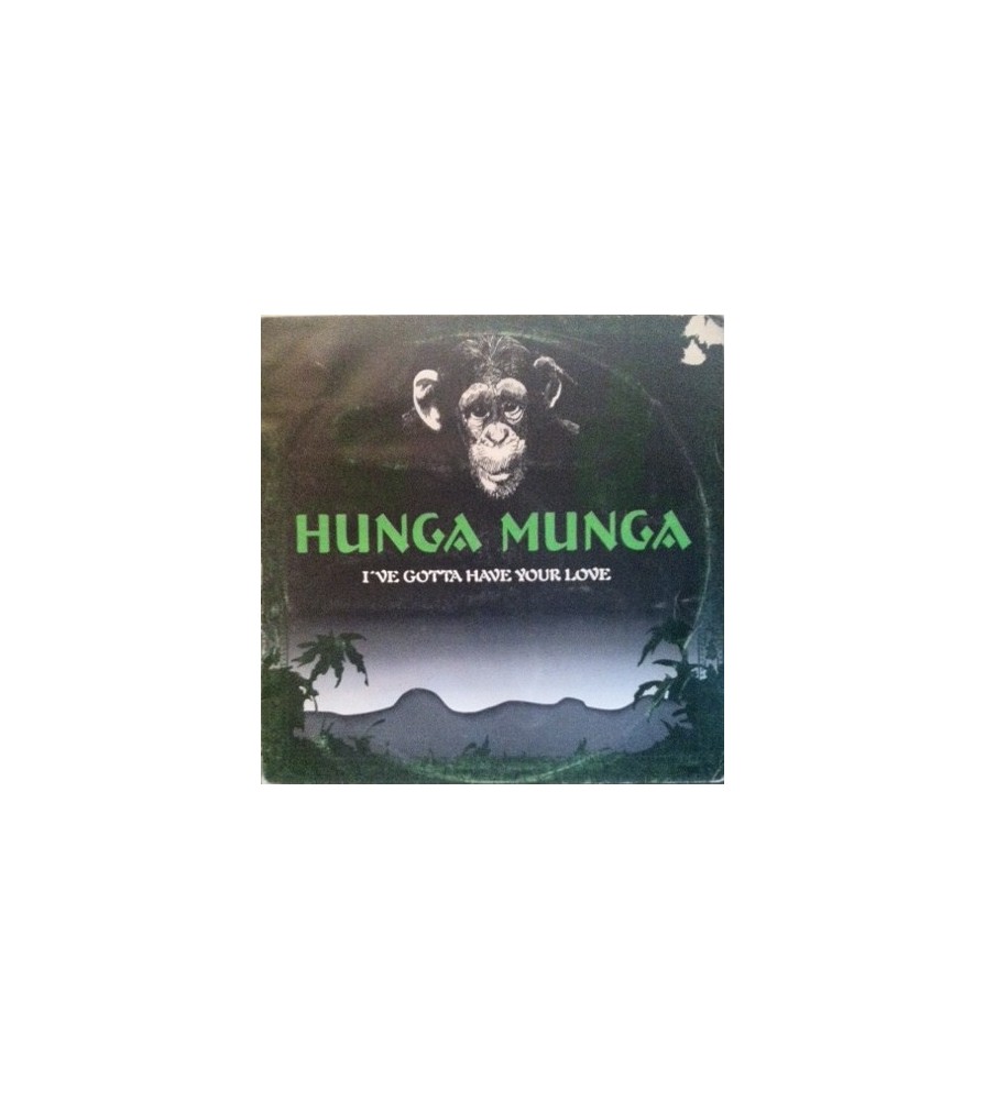 Hunga Munga – I've Gotta Have Your Love (2 MANO,TEMAZO DEL 95¡¡¡)