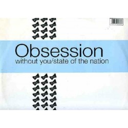 Obsession – Without You / State Of The Nation (2 MANO,TEMAZO ALMIGHTY¡¡)