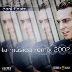Dani Fiesta-La Musica (Remix 2002)