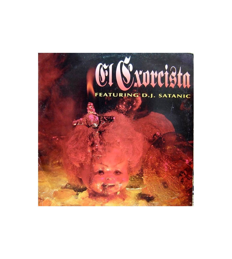 DJ Satanic – El Exorcista (2 MANO,CLASICO DEL 94¡¡ INCLUYE ACAPELA)