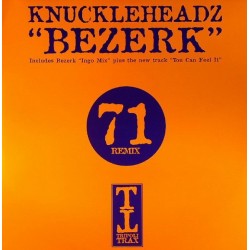 Knuckleheadz – Bezerk / You Can Feel It (2 MANO,BASUCO HARDHOUSE¡¡¡ COMO NUEVO¡¡)