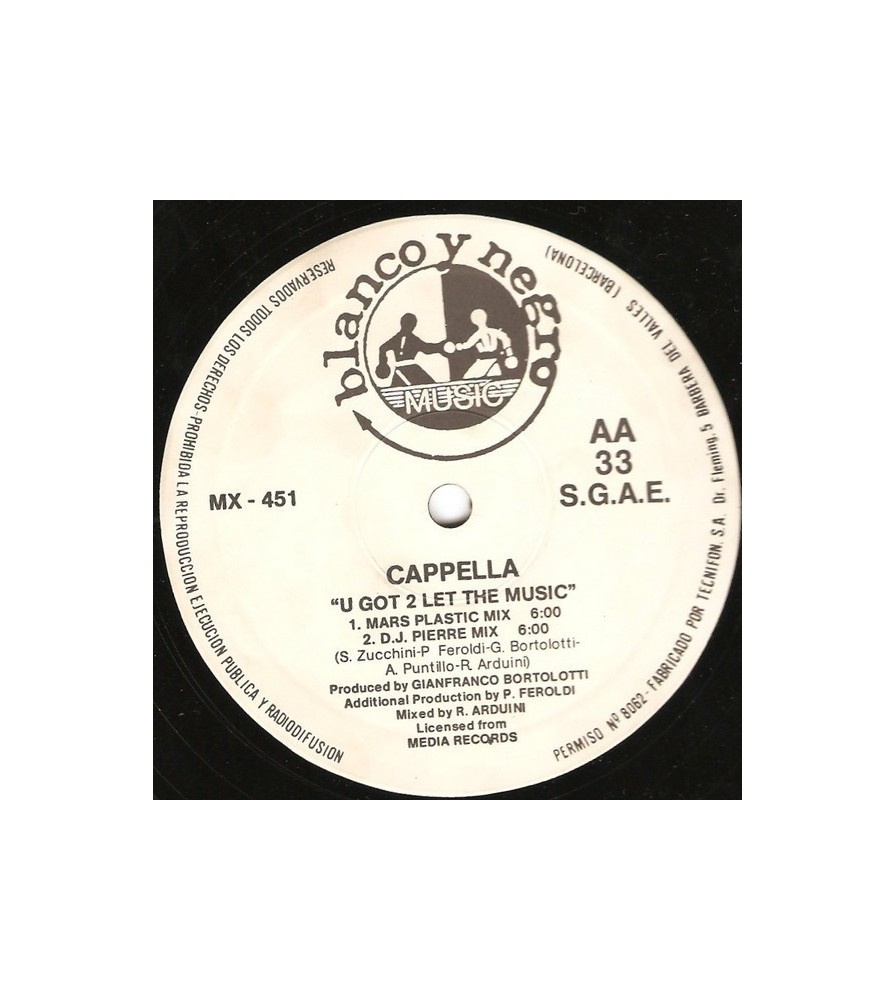 Cappella – U Got 2 Let The Music (2 MANO,SELLO BLANCO Y NEGRO.TEMAZO¡¡)