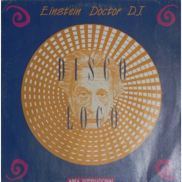 Einstein Doctor DJ – Disco Loco (2  MANO,SELLO AREA INTERNACIONAL¡)