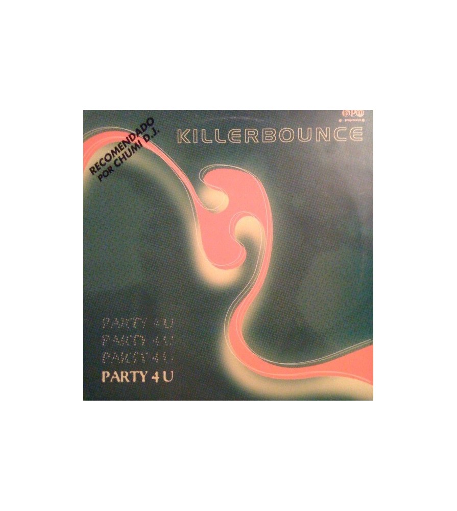 Killerbounce  - Party 4 U