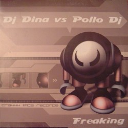 DJ Dina vs. Pollo DJ – Freaking (2 MANO,TEMAZO LIMITE¡¡)