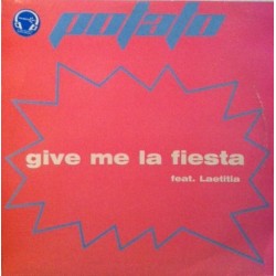 Potato  – Give Me La Fiesta (2 MANO,TEMAZO SELLO VINILO BITS¡)