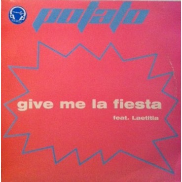 Potato  – Give Me La Fiesta (2 MANO,TEMAZO SELLO VINILO BITS¡)