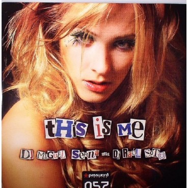 DJ Miguel Serna And DJ Raúl Soto - This Is Me
