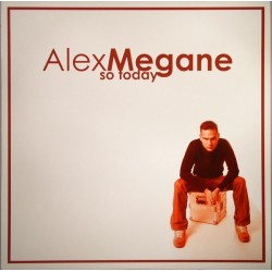 Alex Megane – So Today 