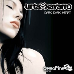 Urta & Navarro – Dark Dark Heart 