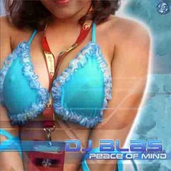 DJ Blas – Peace Of Mind 