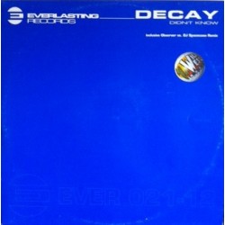 Decay – Didn't Know (CANTADITO IMPORT MUY BUENO¡¡)