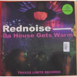 Rednoise – Da House Gets Warm (2 MANO,SONIDO LIMITE¡¡)