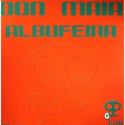 Don Maia – Albufeira (2 MANO,PRODUCCION GIGI PUSSY)
