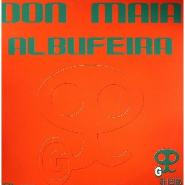 Don Maia – Albufeira (2 MANO,PRODUCCION GIGI PUSSY)