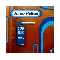 Jarno Pullen – 4 Your Mouth (2 MANO,COMO NUEVO¡¡)