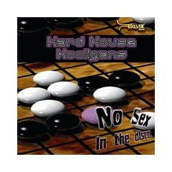Hard House Hooligans – No Sex In The Disco (2 MANO,TEMAZO¡¡)