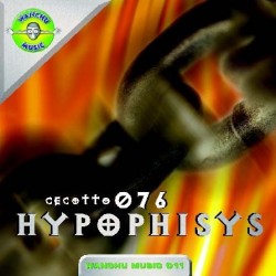 Hypophisys – Cecotto 076 (2 MANO,WANCHU MUSIC¡¡)