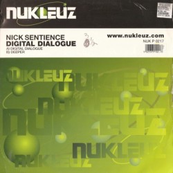 Nick Sentience – Digital Dialogue / Deeper (2 MANO,BASUCO HARDHOUSE¡¡)