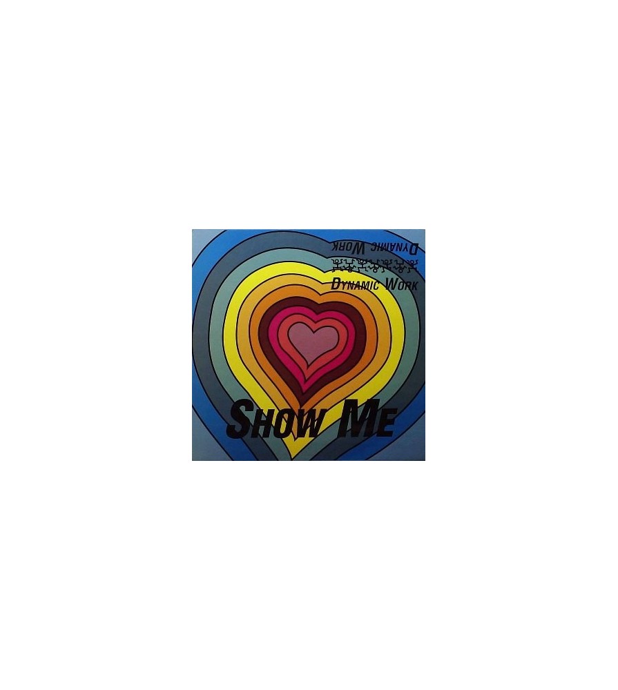 Dynamic Work – Show Me (COPIA NUEVA,BOY RECORDS.JOYA¡¡)