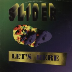 Slider  – Let's Here (2 MANO,FERPAS MUSIC)