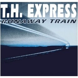 TH Express – Runaway Train (2 MANO,REMEMBER 90'S¡¡)