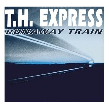 TH Express – Runaway Train (2 MANO,REMEMBER 90'S¡¡)