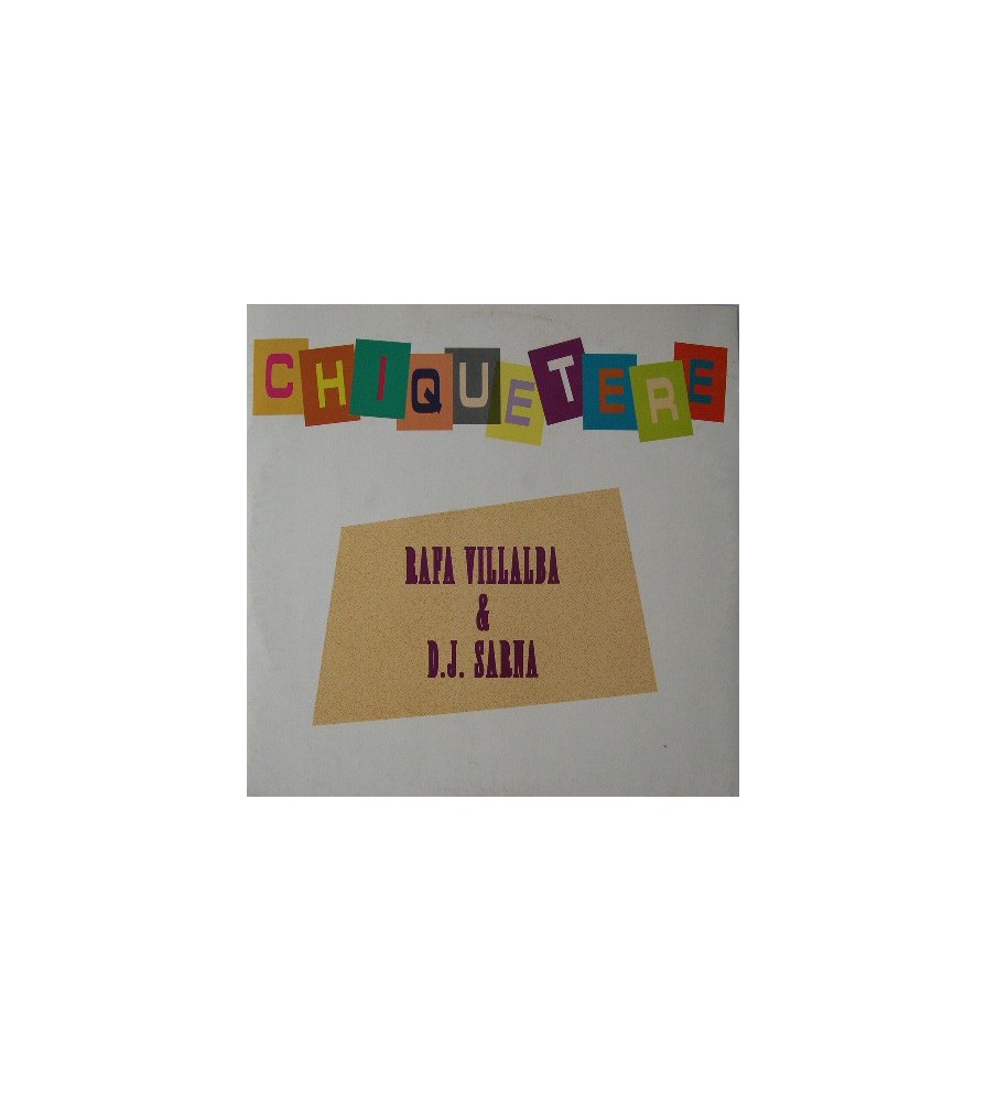 Rafa Villalba & DJ Sarna – Chiquetere(2 MANO,REMEMBER 90'S¡¡)