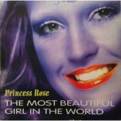 Princess Rose – The Most Beautiful Girl In The World (2 MANO,REMEMBER 90'¡)