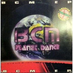 BCM Planet Dance – BCM E.P(2 MANO,CARA A MUY BUENA¡¡)