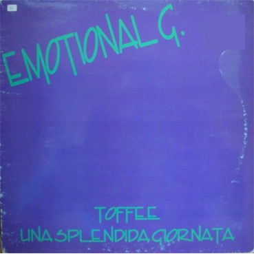 Emotional G - Toffee / Una Splendida Giornata