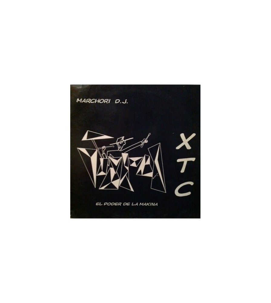 XTC  – El Poder De La Makina (2 MANO,TEMAZO TECHNO DEL 92 ¡¡)