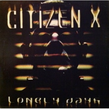Citizen X – Lonely Days (2 MANO,HARD-TRANCE  AÑO 97¡)