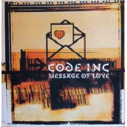 Code Inc. – Message Of Love (2 MANO,CANTADO DEL 99)