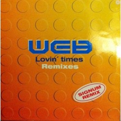 Web – Lovin' Times (2 MANO,ORIGINAL + SIGNUM REMIX¡¡)