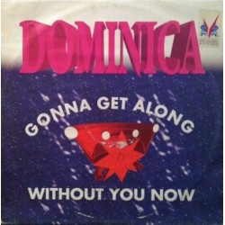 Dominica  – Gonna Get Along With You Now (2 MANO,CANTADITO SELLO MD RECORDS¡¡)