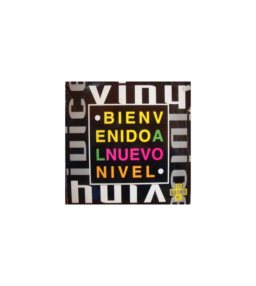 Vinyl Juice – Bienvenido Al Nuevo Nivel (2 MANO,PELOTAZO DEL 94¡¡)