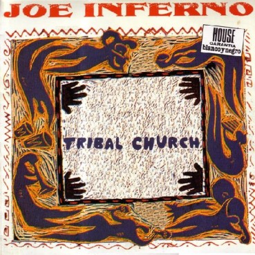 Joe Inferno – Tribal Church (2 MANO,SELLO NACIONAL.TEMAZO¡¡)