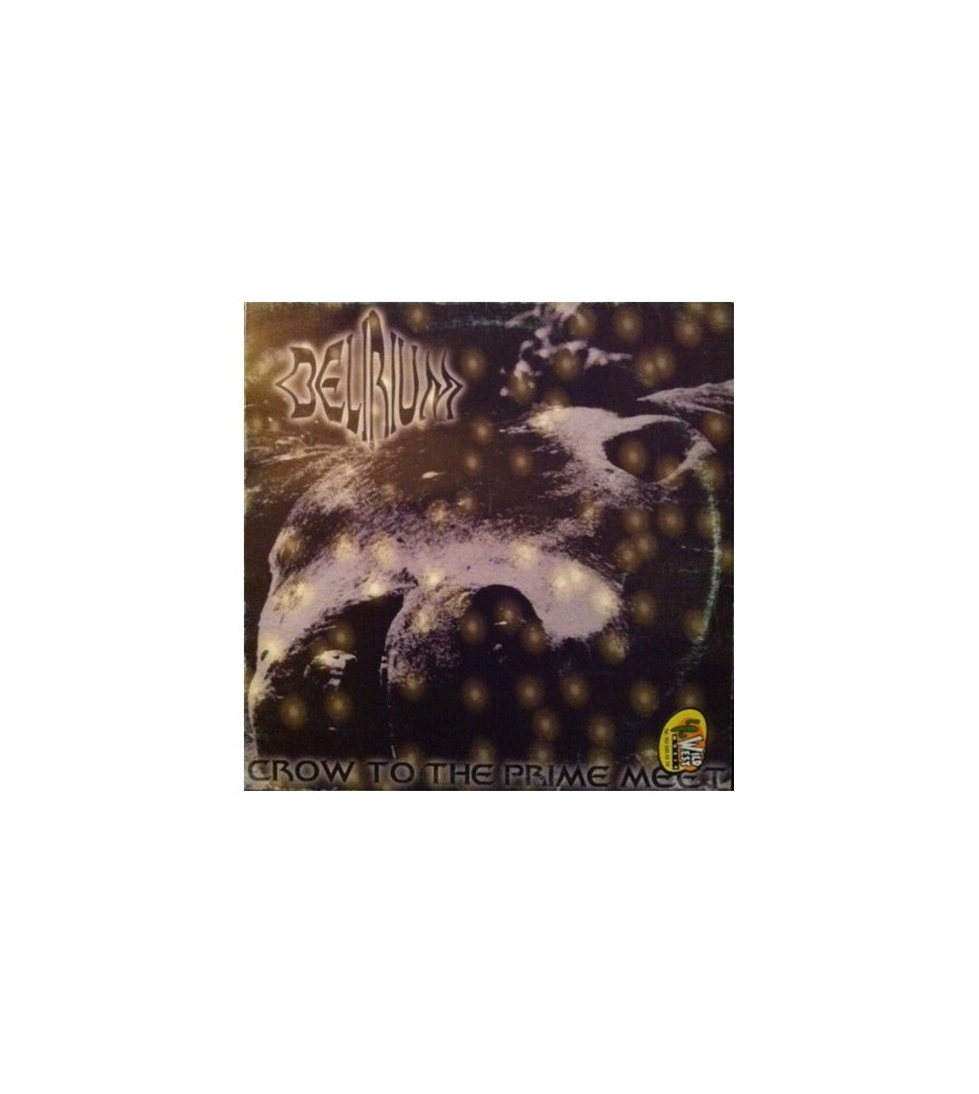 Delirium  – Crow To The Prime Meet (2 MANO,CARA B MUY BUENA¡)