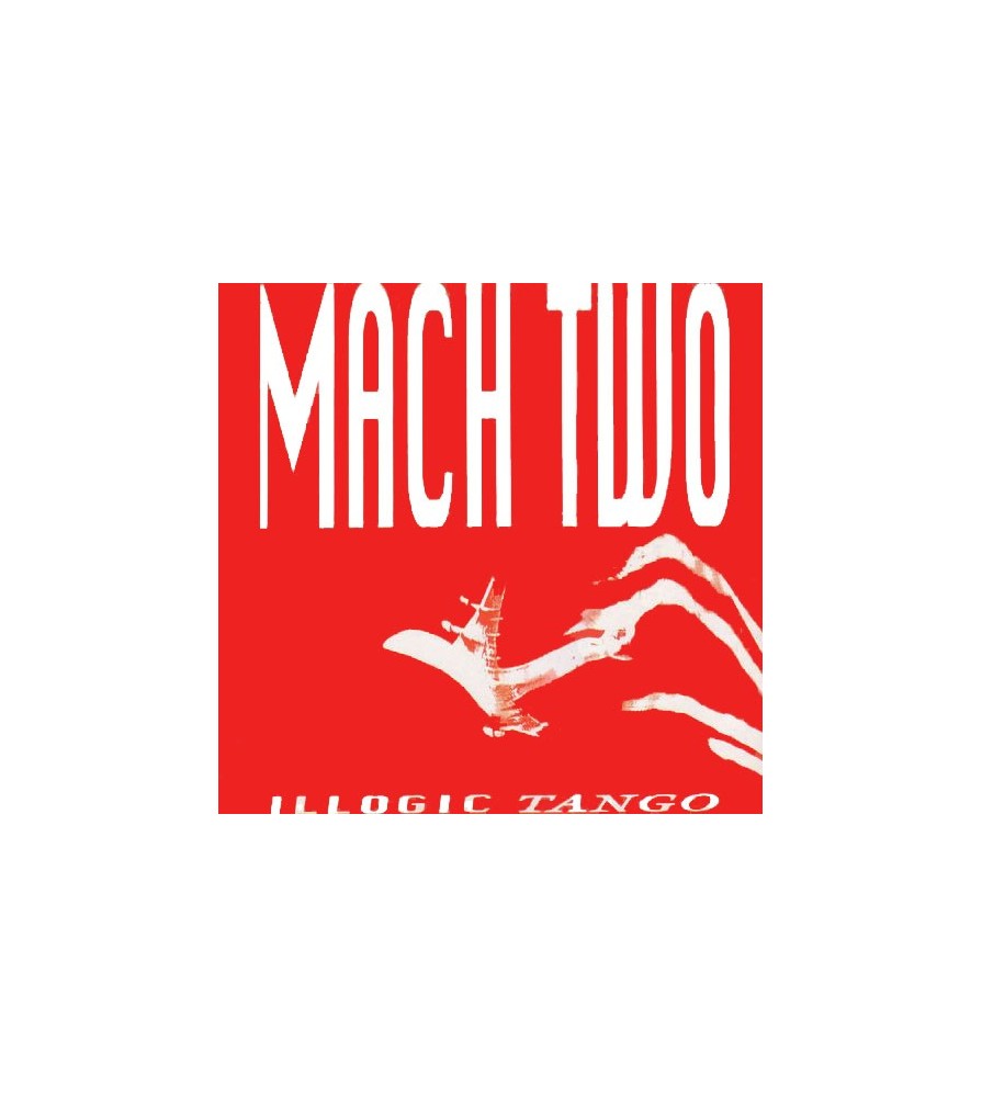 Mach Two – Illogic Tango (2 MANO,TEMAZO SKANDALO¡¡)