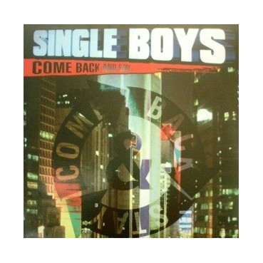 Single Boys – Come Back And Stay (2 MANO,CANTADITO 90'S¡¡) Single Boys – Come Back And Stay (2 MANO,CANTADITO 90'S¡¡)