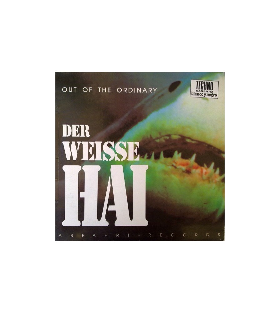 Out Of The Ordinary – Der Weisse Hai (2 MANO,TEMAZO TECHNO DEL 92¡¡)