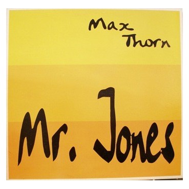 Max Thorn – Mr. Jones (2 COMO NUEVO.TEMA MUY BUSCADO DEL 94¡¡)